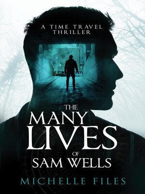 cover image of The Many Lives of Sam Wells